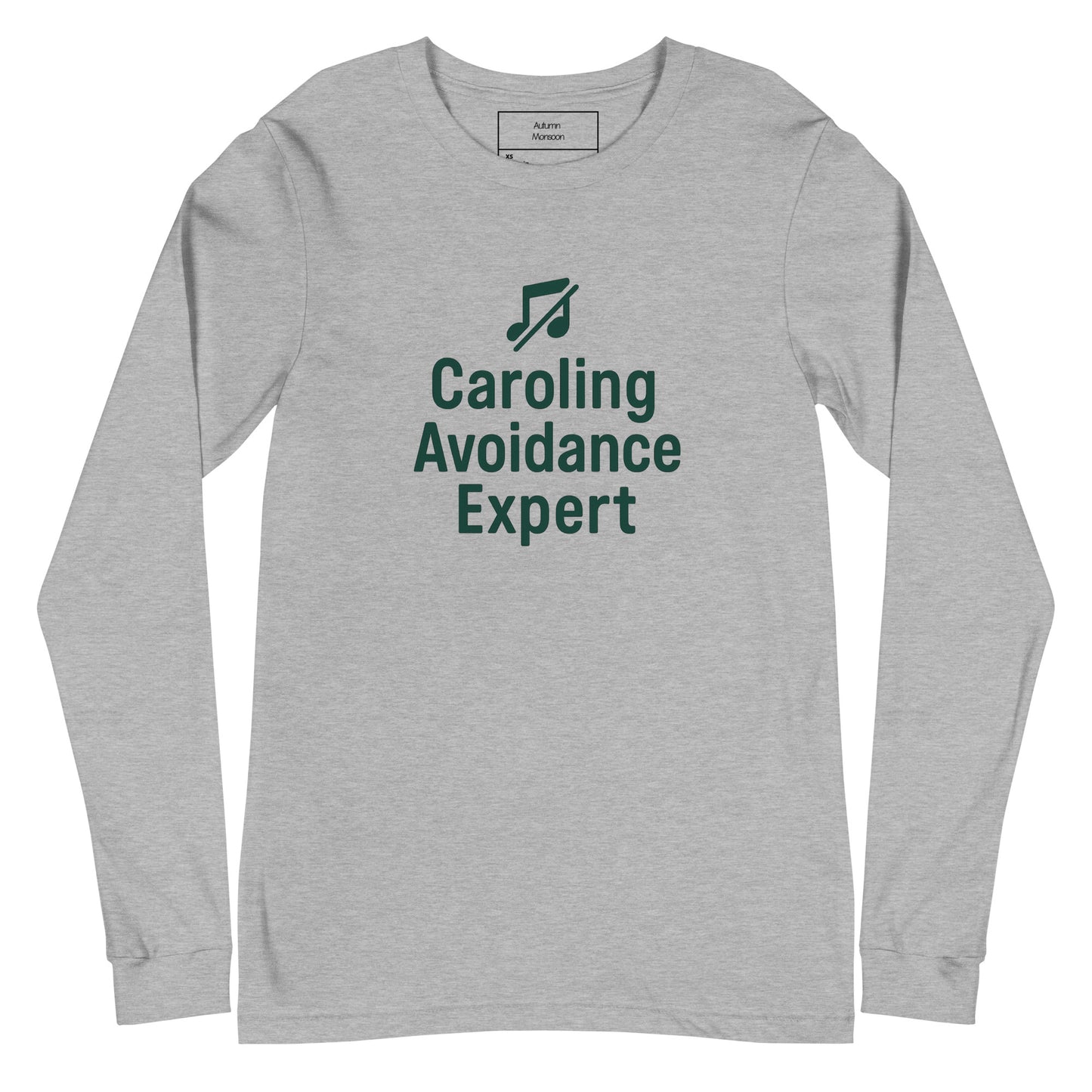 Gray long-sleeve shirt with 'Caroling Avoidance Expert' text and music note icon on a white background