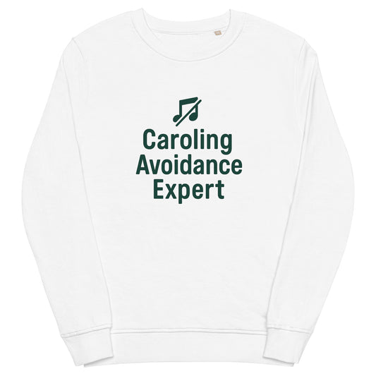 White sweatshirt with 'Caroling Avoidance Expert' text and logo on a white background