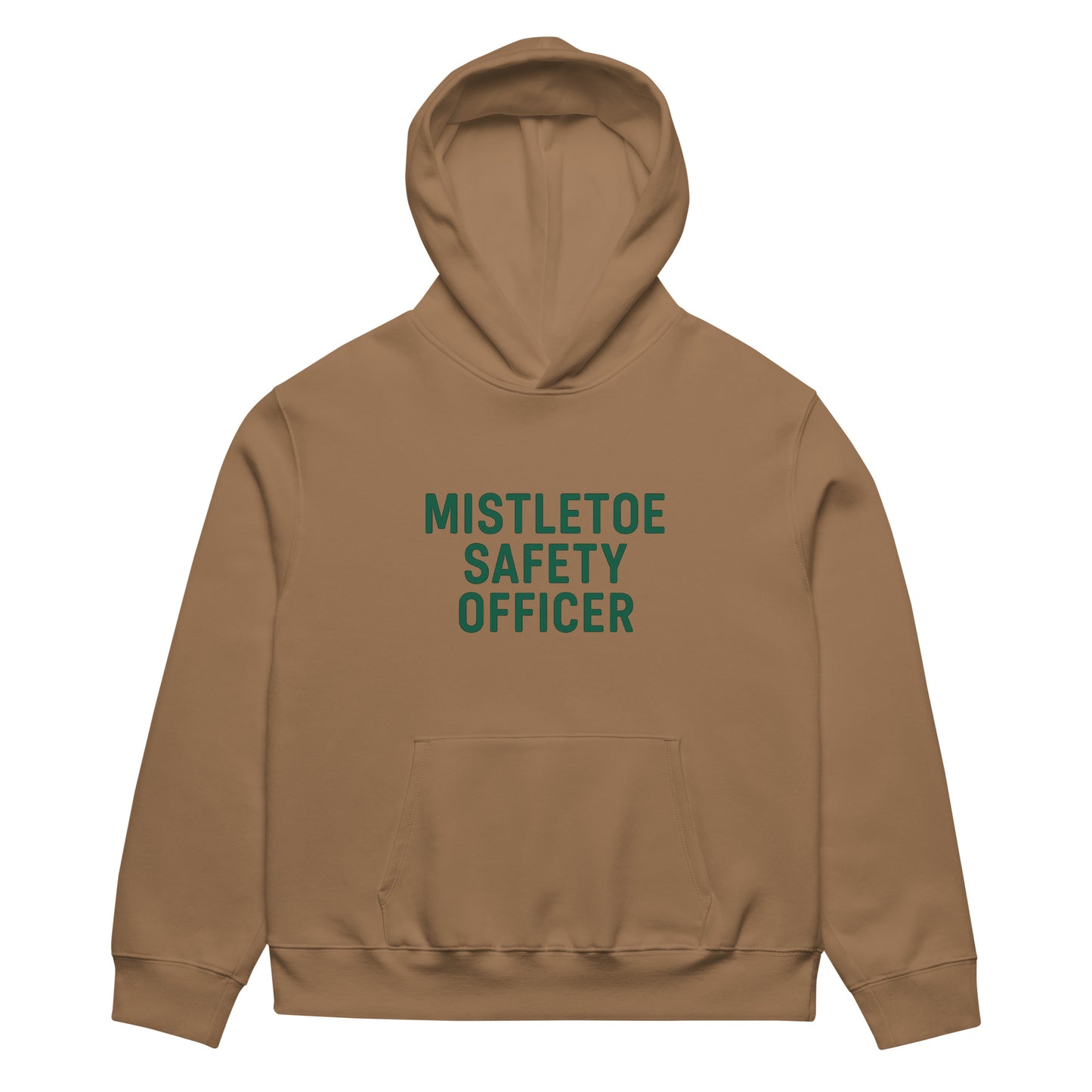 Brown hoodie with 'Mistletoe Safety Officer' text on a white background