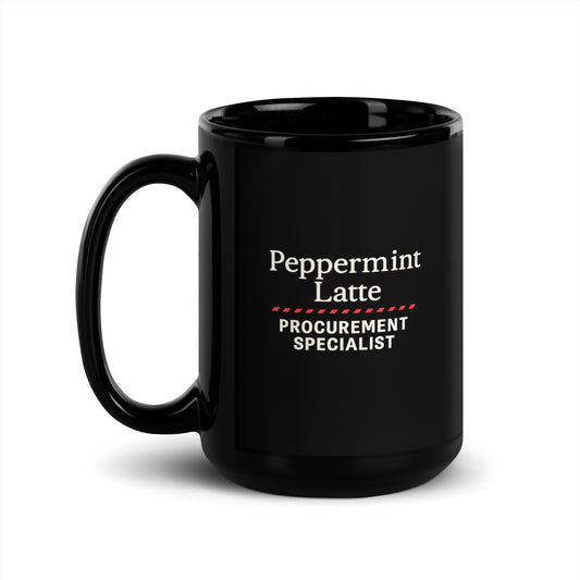 Black mug with 'Peppermint Latte Procurement Specialist' text on a white background