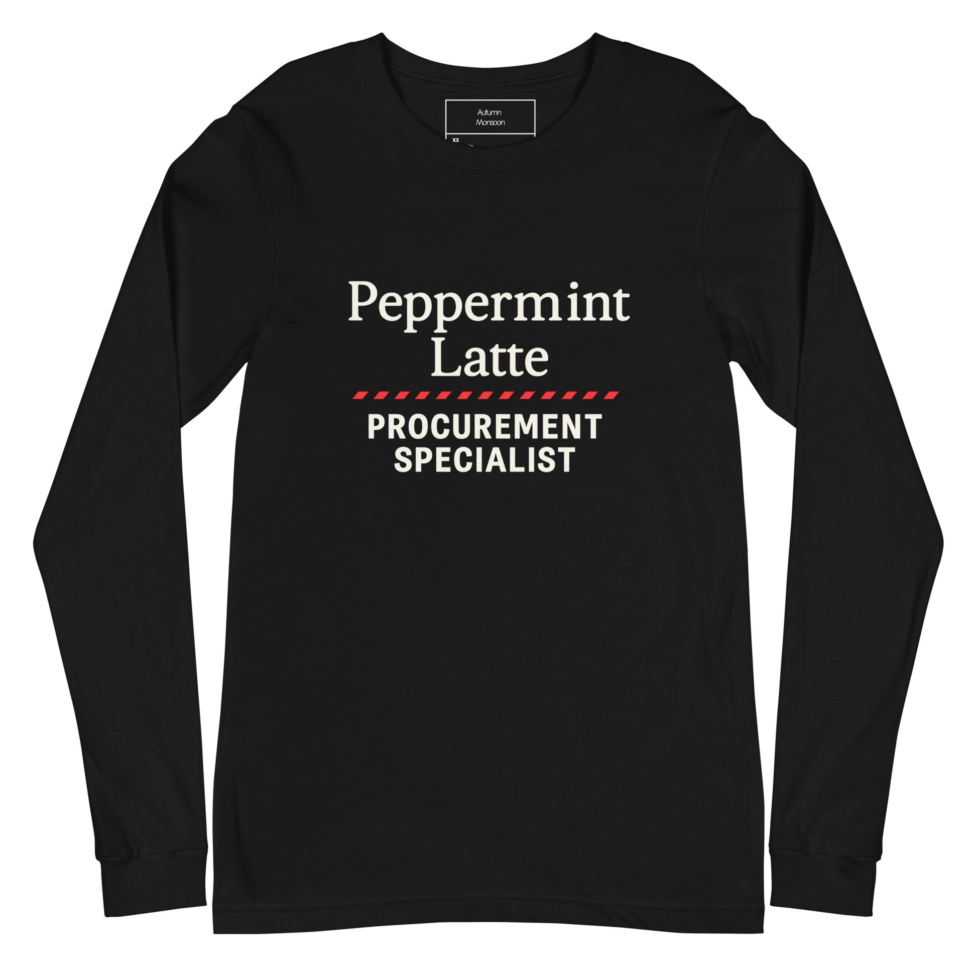 Black long-sleeve shirt with 'Peppermint Latte Procurement Specialist' text on a white background