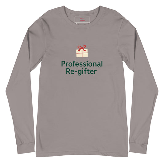 Gray long-sleeve shirt with 'Professional Re-gifter' text and gift icon on a white background