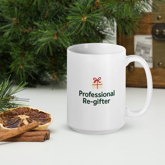 Professional Re-gifter White Mug