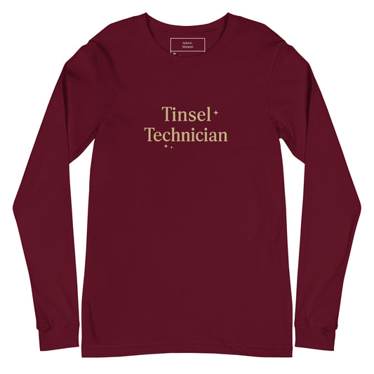 Maroon long-sleeve shirt with 'Tinsel Technician' text on a white background