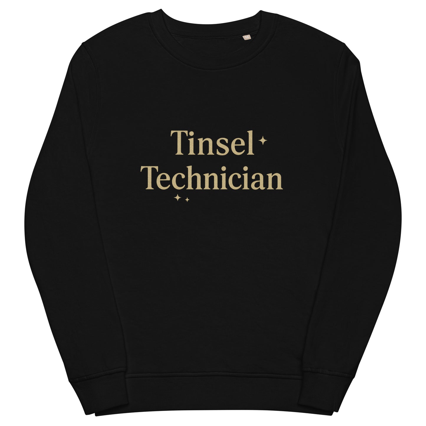 Black sweatshirt with 'Tinsel Technician' text on a white background