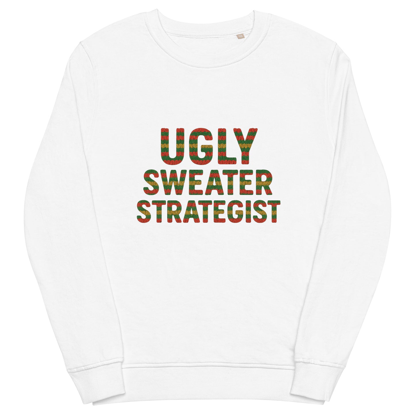 White sweatshirt with 'UGLY SWEATER STRATEGIST' text in red and green on a white background