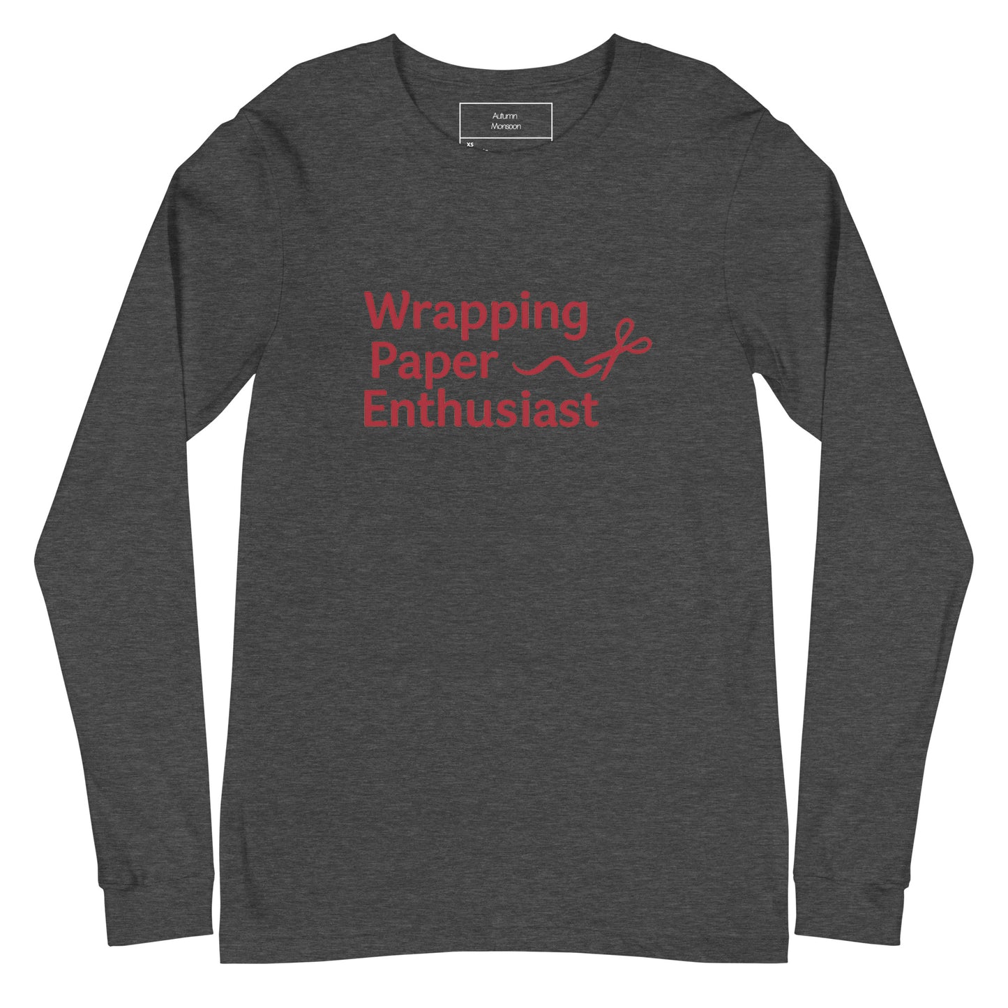 Dark gray long-sleeve shirt with 'Wrapping Paper Enthusiast' text in red on a white background