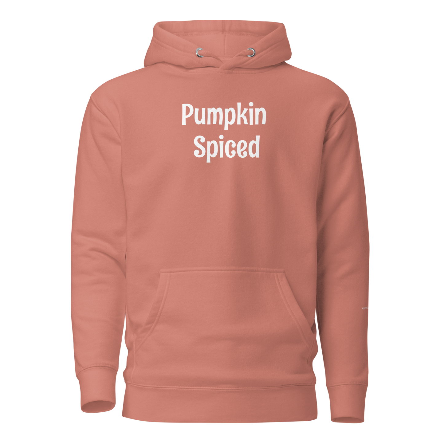 Pumpkin Spiced Unisex Premium Pullover Hoodie - Dusty Rose