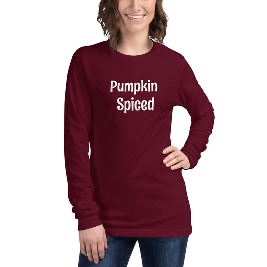 Pumpkin Spiced Unisex Long Sleeve Tee - Maroon