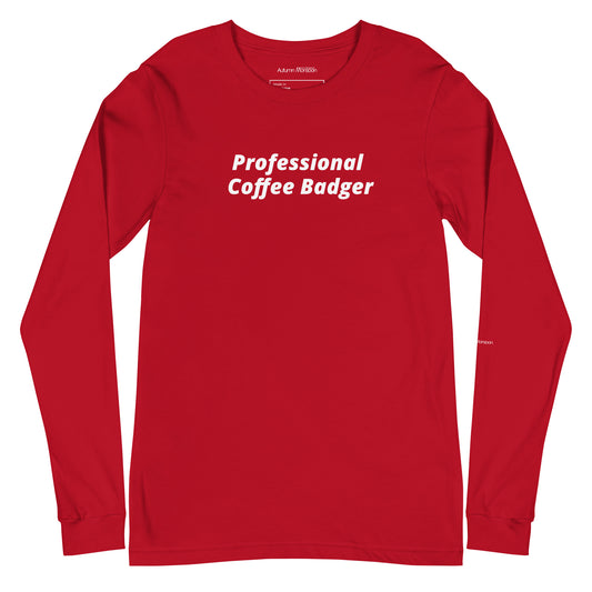 Professional Coffee Badger Unisex Long Sleeve Tee - Red