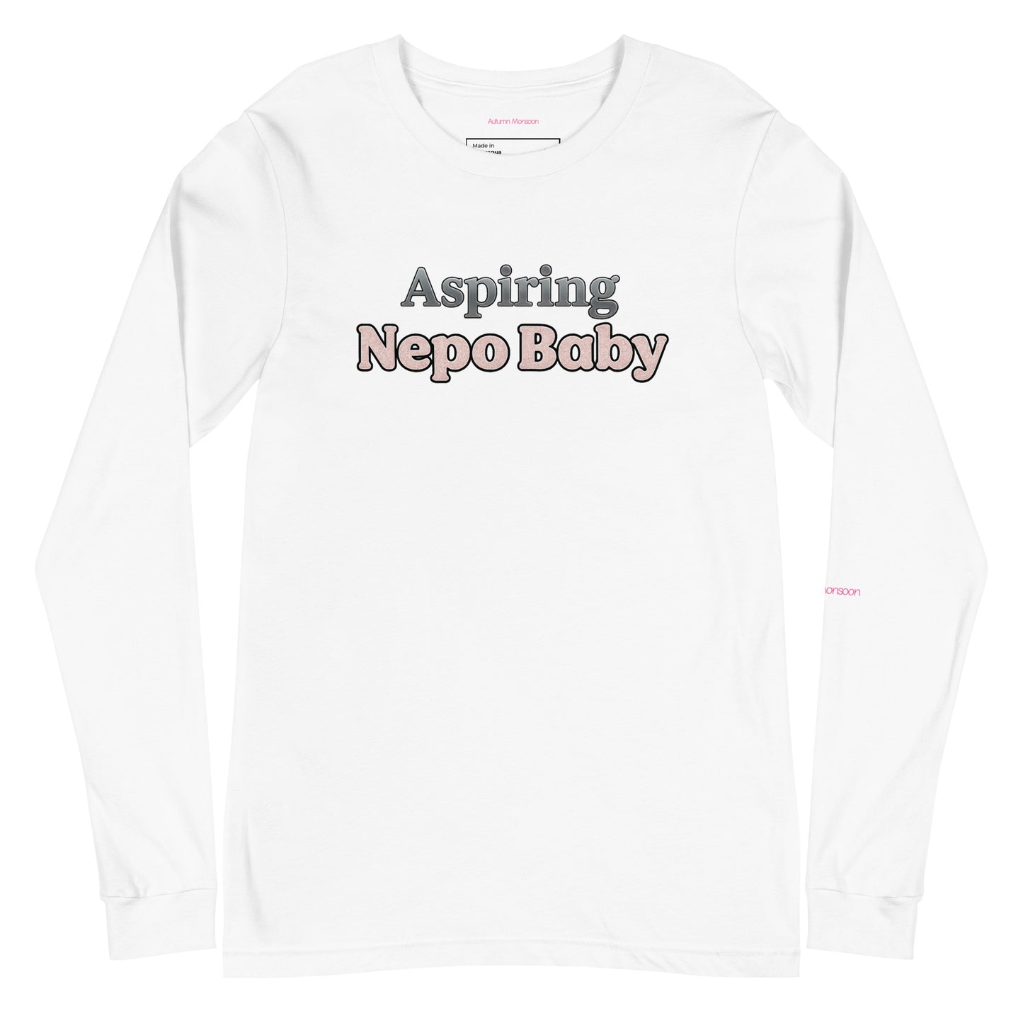 Aspiring Nepo Baby Unisex Long Slleve Tee - White