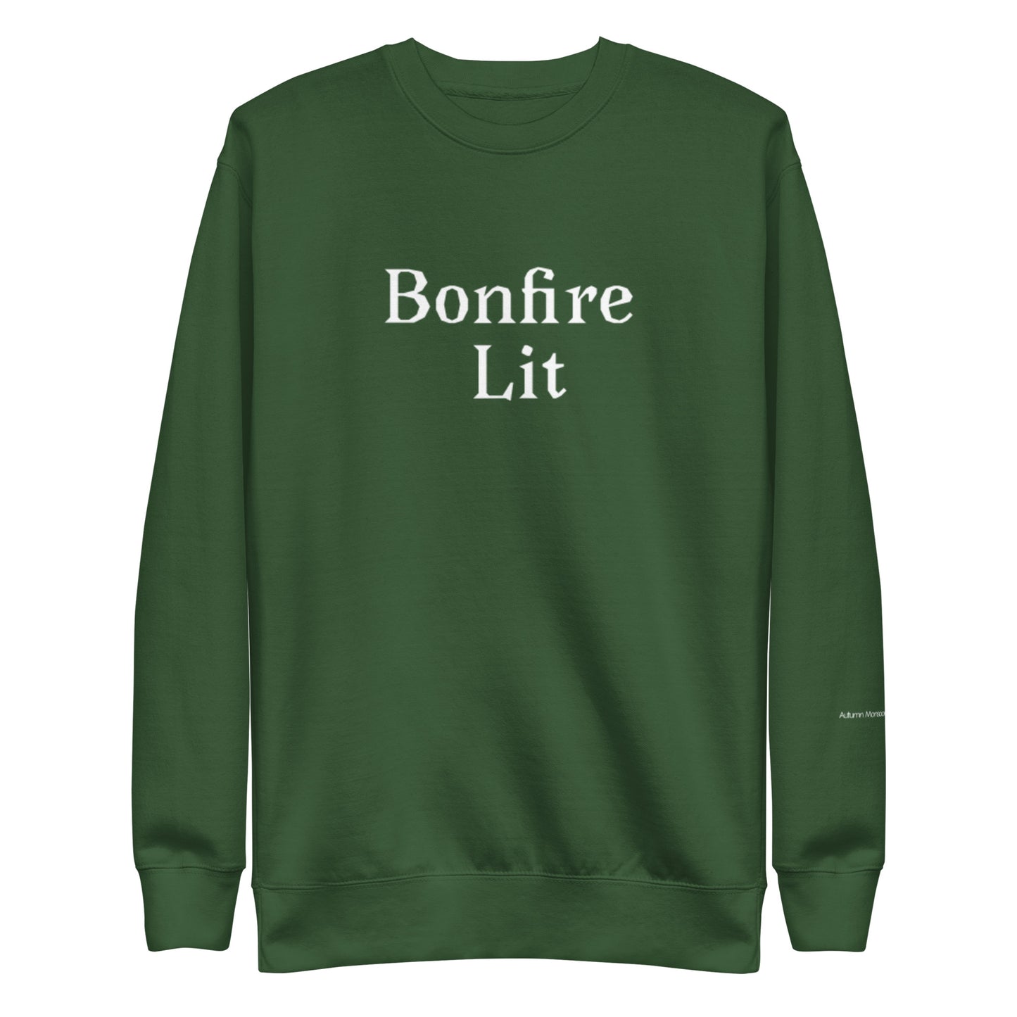 Bonfire Lit Unisex Premium Sweatshirt - Forest Green
