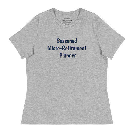 Seasoned Micro-Retirement Women's Relaxed Tee - Athletic Heather