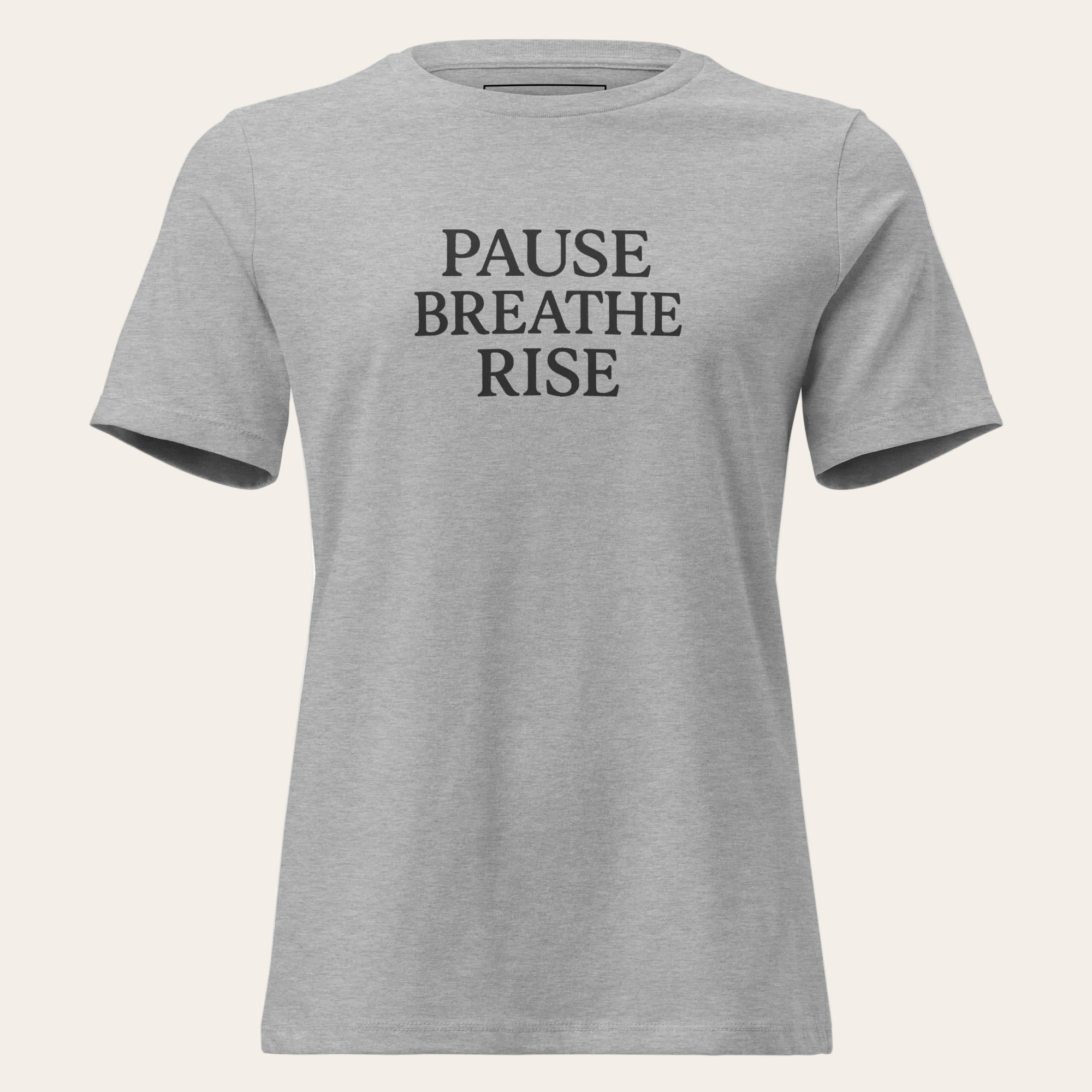 Gray t-shirt with Pause Breathe Rise text and a neutral background