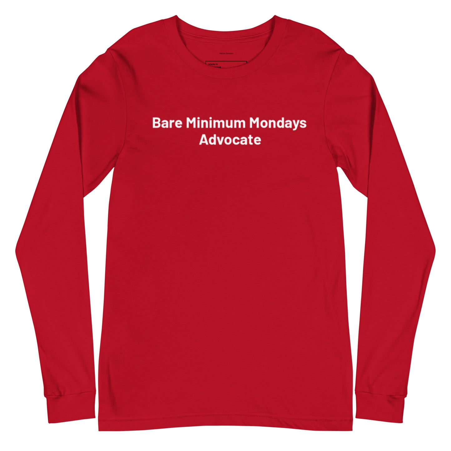 Red long-sleeve shirt with 'Bare Minimum Mondays Advocate' text on a white background