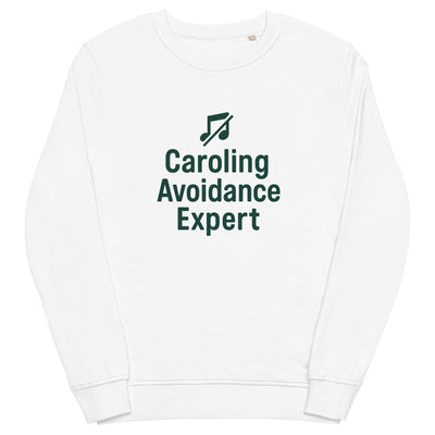 White sweatshirt with 'Caroling Avoidance Expert' text and logo on a white background