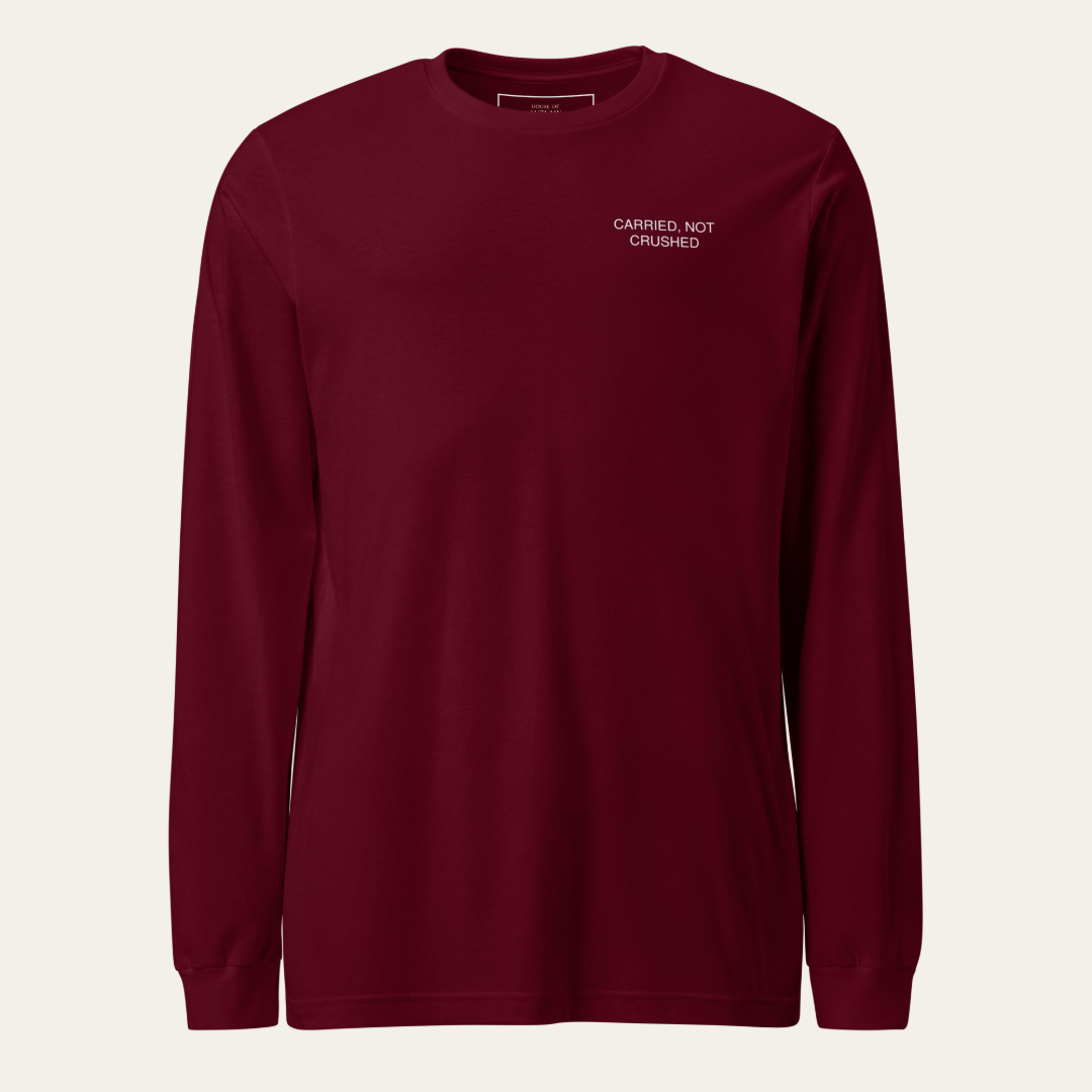 Maroon long sleeve tee with CARRIED, NOT CRUSHED on the upper left chest.