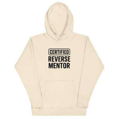Beige hoodie with 'CERTIFIED REVERSE MENTOR' text on a white background