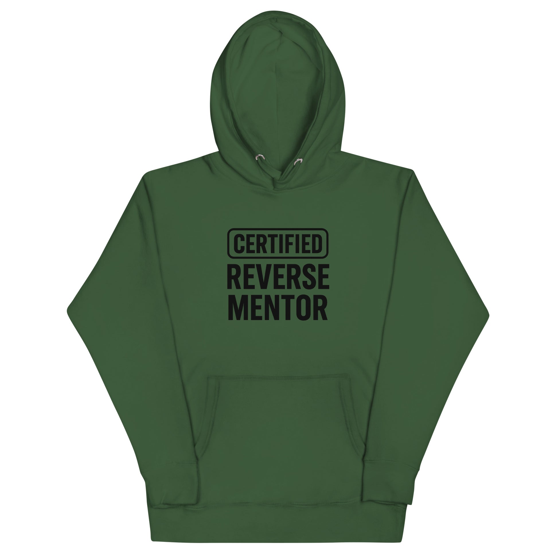 Green hoodie with 'CERTIFIED REVERSE MENTOR' text on a white background