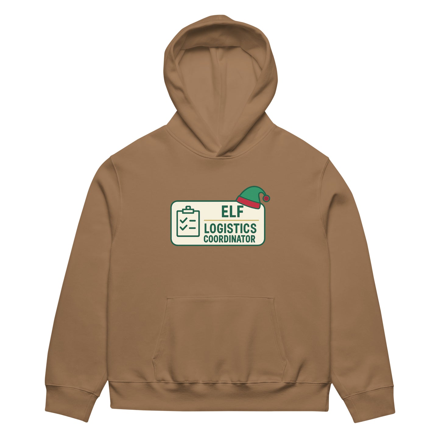 Brown hoodie with 'Elf Logistics Coordinator' graphic on a white background
