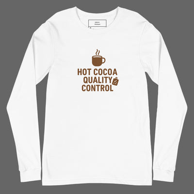 White long-sleeve shirt with 'Hot Cocoa Quality Control' text and coffee cup graphic on a white background
