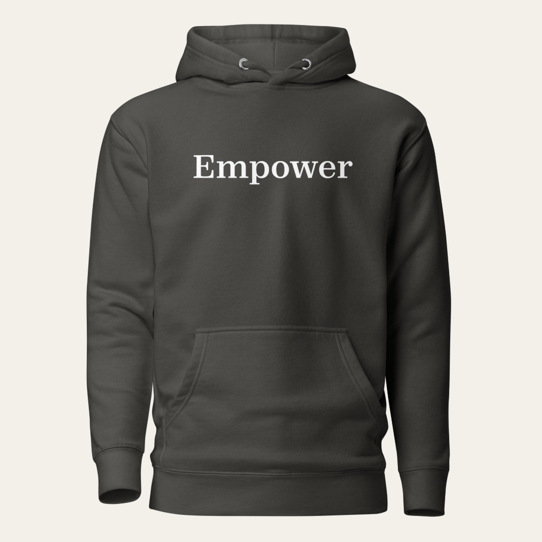 Charcoal gray hoodie with "Empower" across the chest.