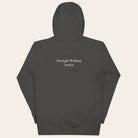 Dark gray hoodie with 'Strength Without Armor' text on the back against a white background
