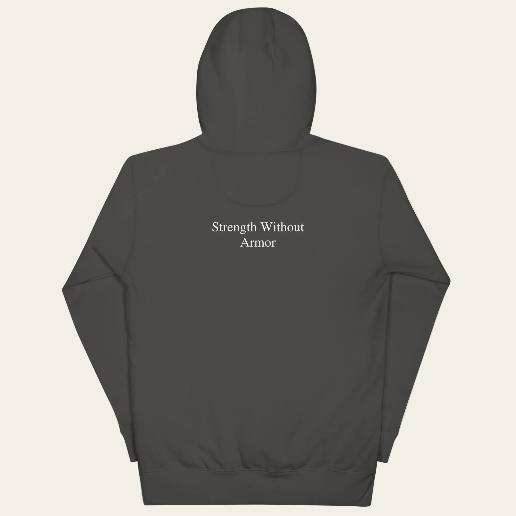 Dark gray hoodie with 'Strength Without Armor' text on the back against a white background