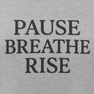 Pause Breathe Rise close-up